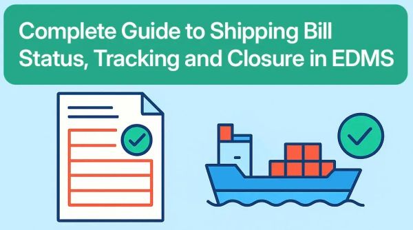 Shipping Bill Status, Tracking, and Closure in EDPMS