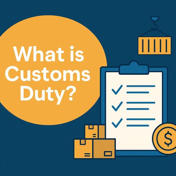 What is Custom Duty