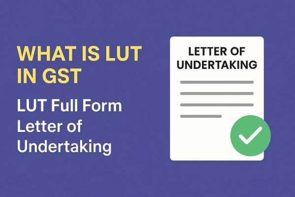 LUT in GST