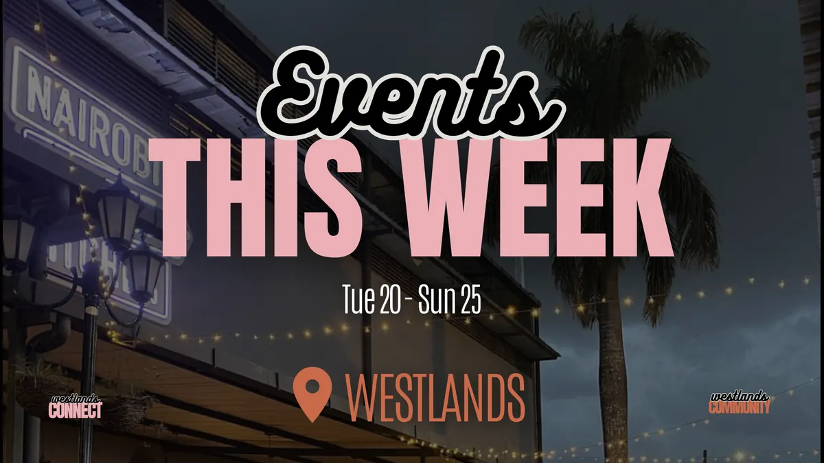 Events This Week in Westlands, Nairobi: October 13th Tuesday - Sunday 20th