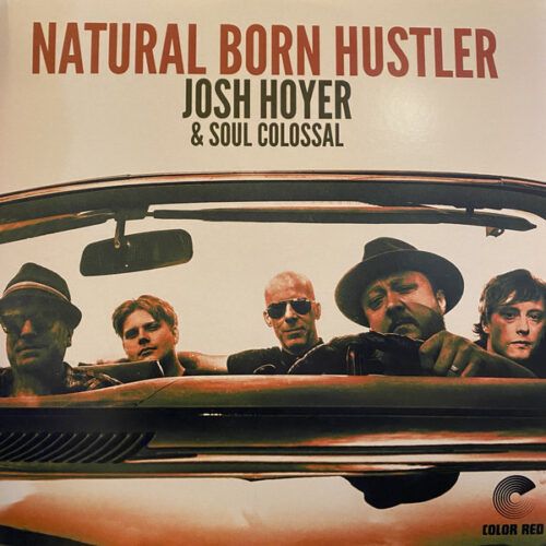 Pochette de Josh Hoyer & Soul Colossal ‎– Natural Born Hustler