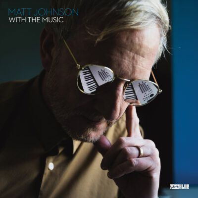 Pochette de Matt Johnson - With The Music