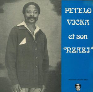 Petelo Vicka Et Son Nzazi