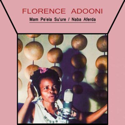 Florence Adooni - Mam Pe’ela Su’ure