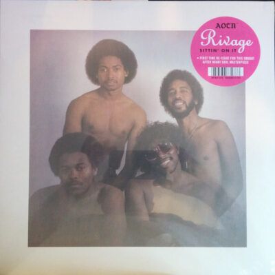Rivage - Sittin' On It