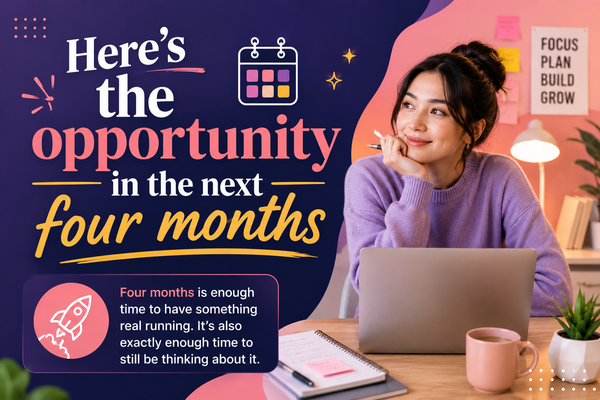 Here's the opportunity in the next four months