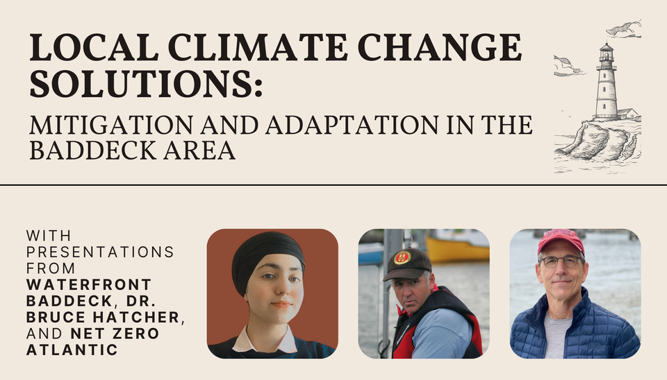 Local Climate Change Solutions: Mitigation and Adaptation in the Baddeck Area