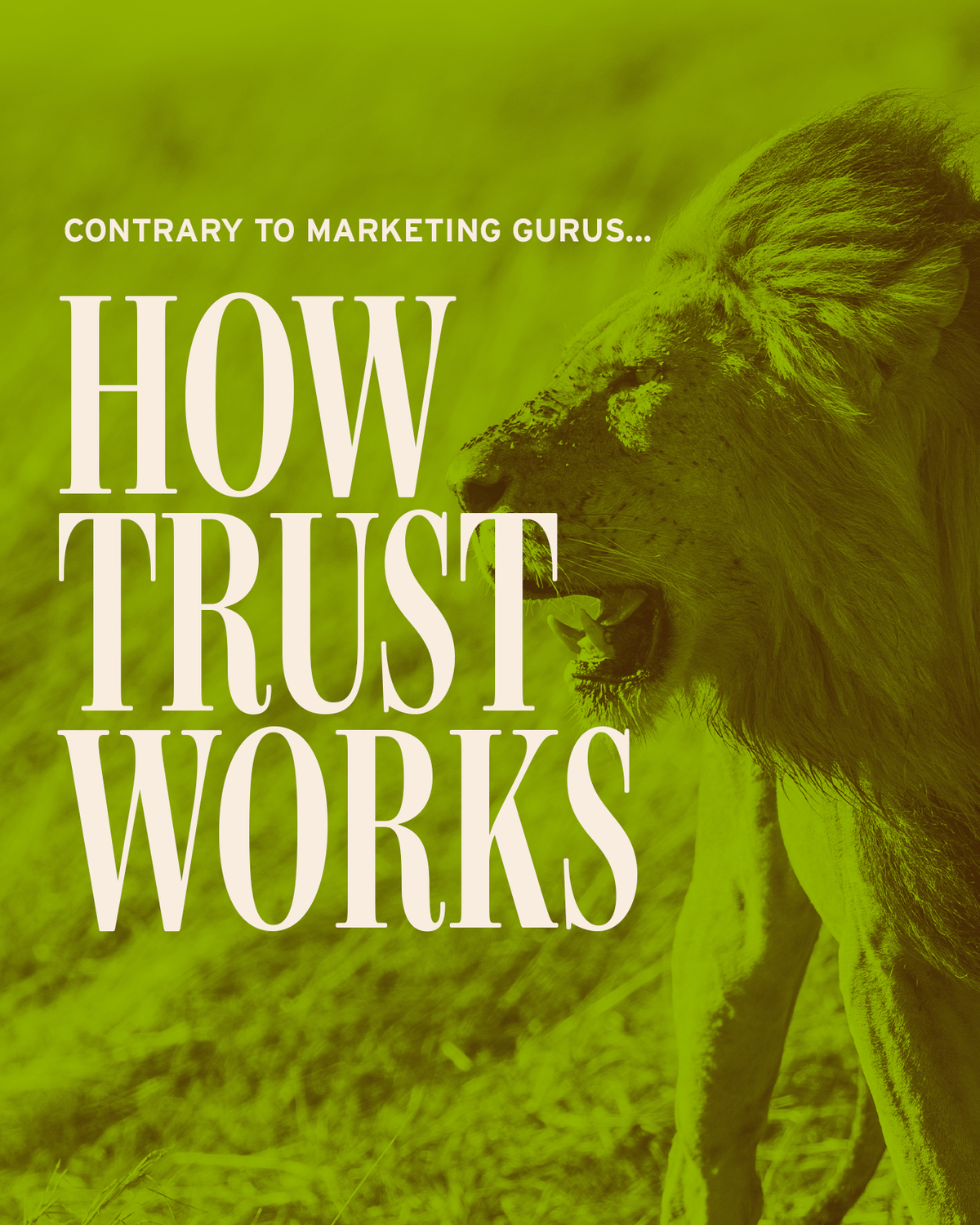 Contrary to (some) marketing gurus...how trust works