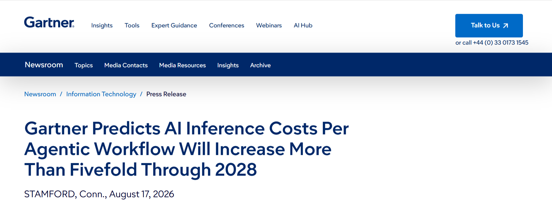 Gartner press release predicting AI inference costs per agentic workflow will increase more than fivefold through 2028.