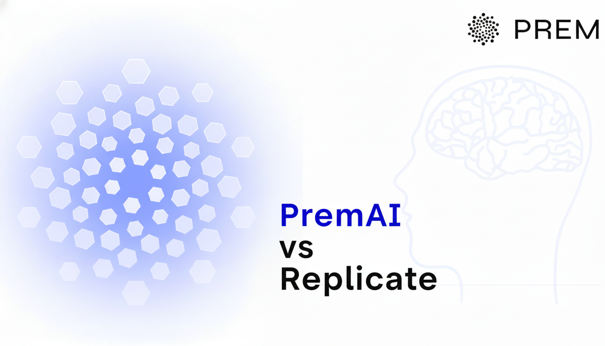 PremAI vs Replicate for Sovereign AI Infrastructure