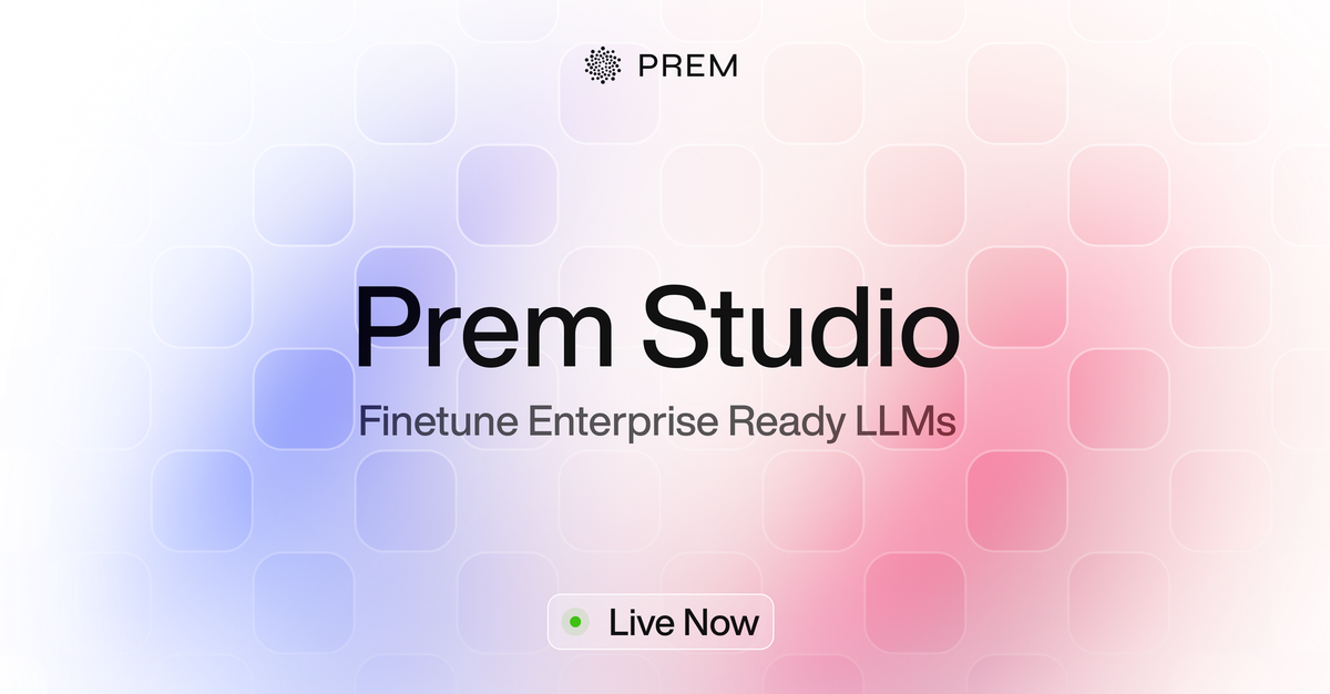 Prem Studio banner showcasing custom small language models, live now.