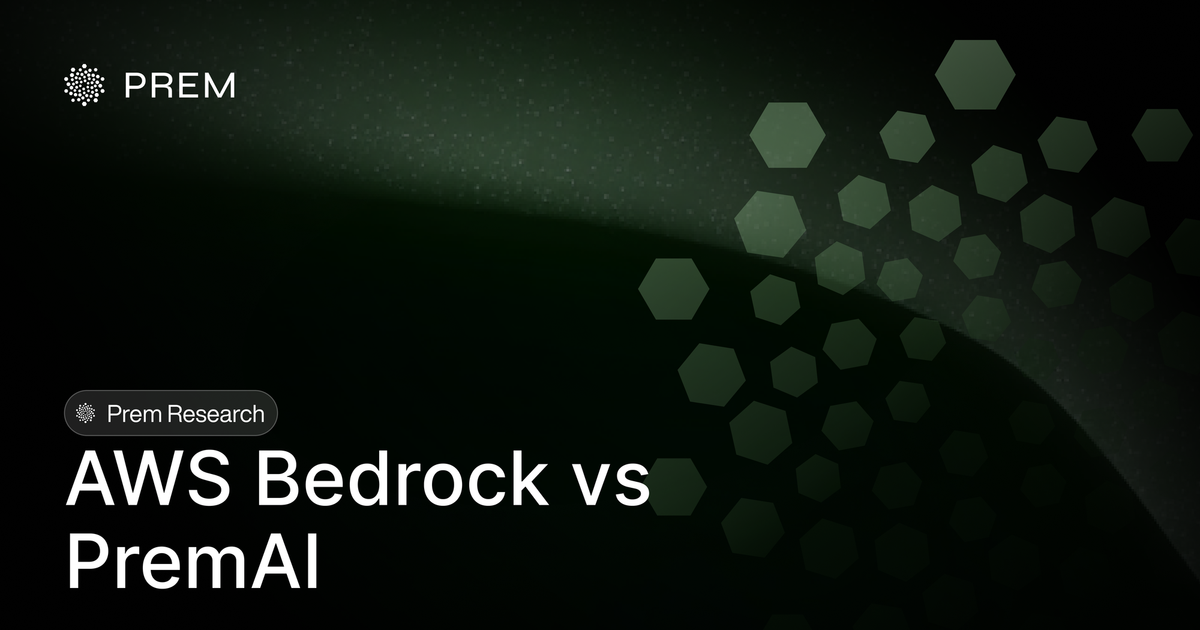 AWS Bedrock vs PremAI: Which Generative AI Platform Fits Your Enterprise?