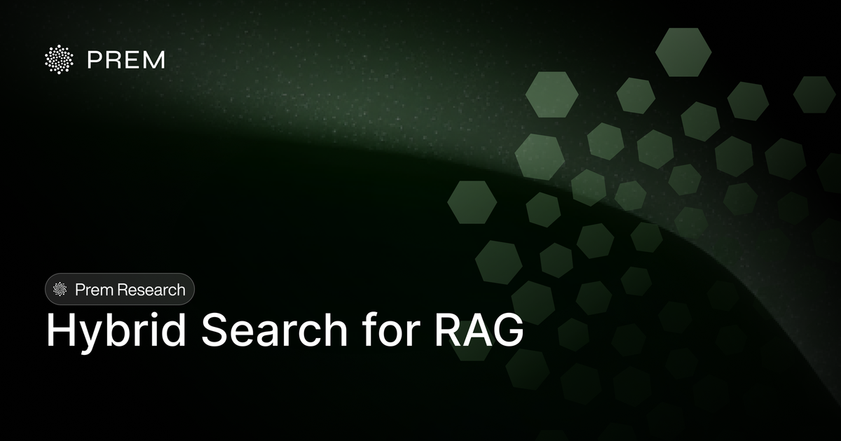 Hybrid Search for RAG: BM25, SPLADE, and Vector Search Combined