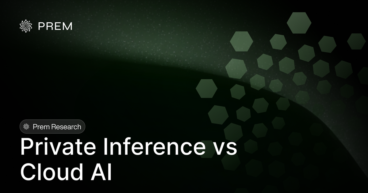 Private Inference vs Cloud AI: What Enterprises Actually Lose When They Send Data to OpenAI