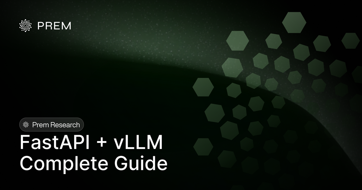 Building a Production LLM API Server: FastAPI + vLLM Complete Guide (2026)