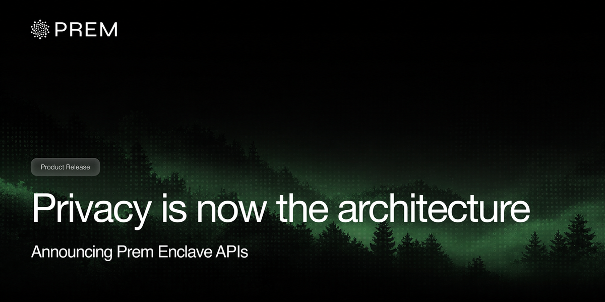 Announcing Prem Enclave APIs