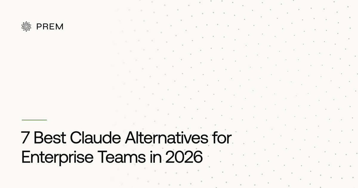 7 Best Claude Alternatives for Enterprise Teams in 2026