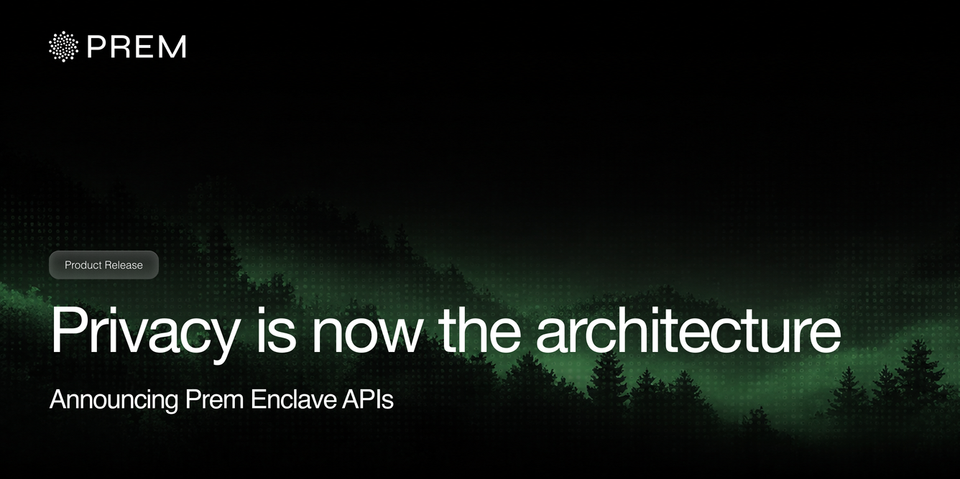 Announcing Prem Enclave APIs