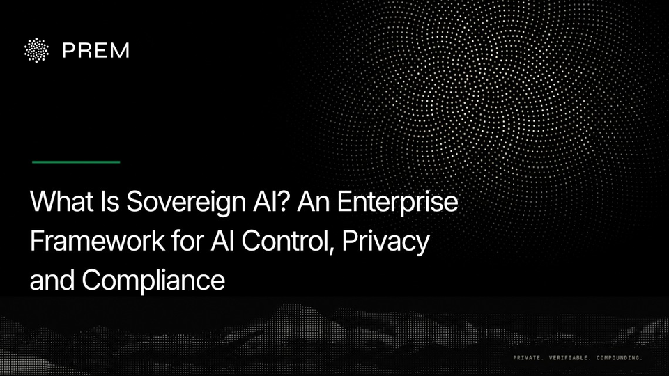 What Is Sovereign-AI? An Enterprise Framework for AI Control, Privacy and Compliance