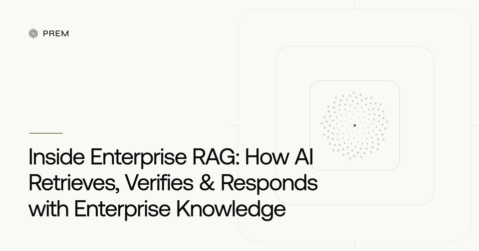 Inside Enterprise RAG: How AI Retrieves, Verifies & Responds with Enterprise Knowledge