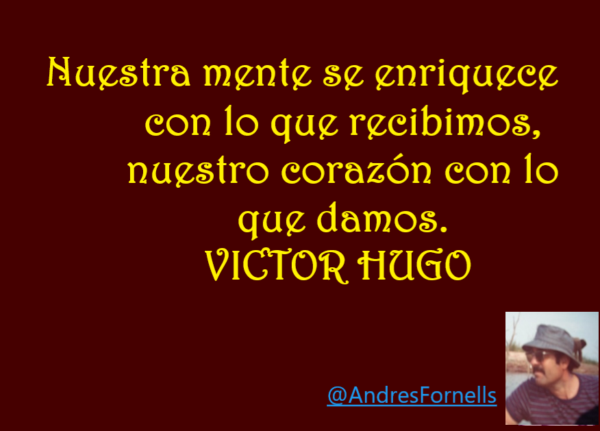 LO DIJO VICTOR HUGO
