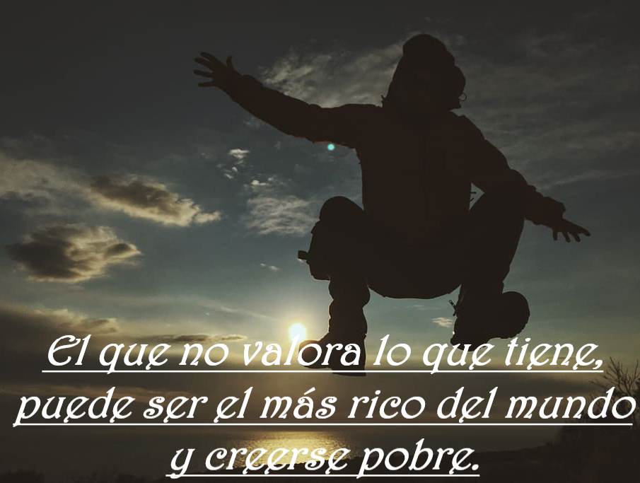 SOBRE LA RIQUEZA Y LO QUE SE VALORA (PÍLDORAS FILOSÓFICAS)
