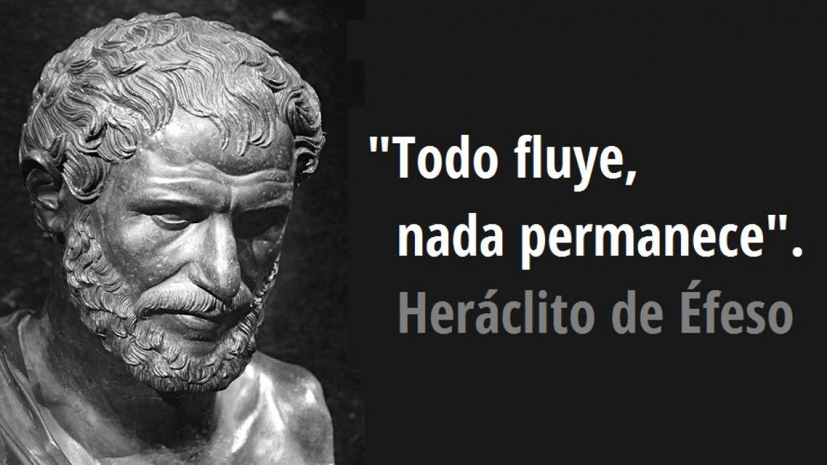 LO DIJO HERÁCLITO DE ÉFESO