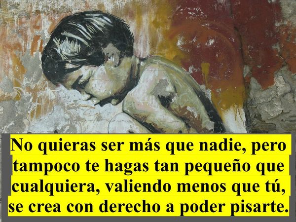 NO HACERSE PEQUEÑO (PÍLDORAS FILOSÓFICAS)