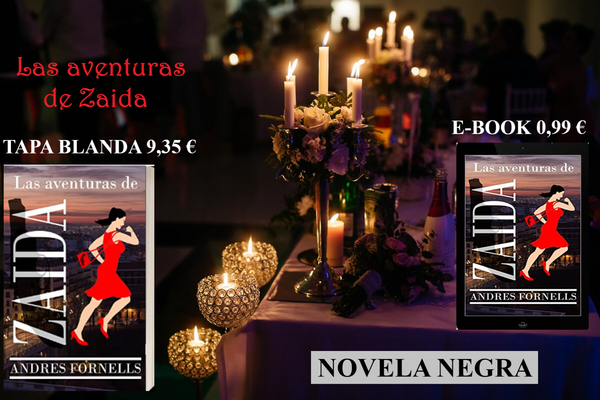 LAS AVENTURAS DE ZAIDA (NOVELA NEGRA)