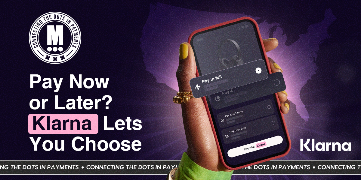 Klarna Pilots Klarna Card with Visa — Pay Now or Later, All in One