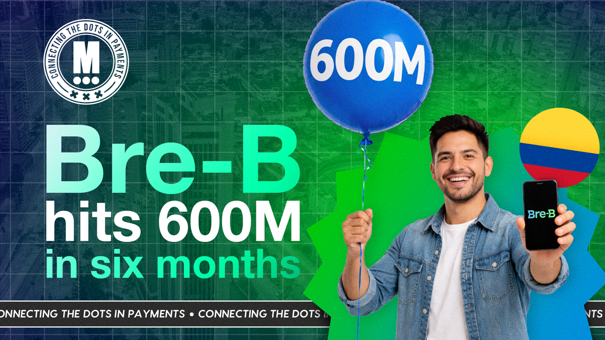 Colombian Bre-B Surpasses 600 Million Transactions