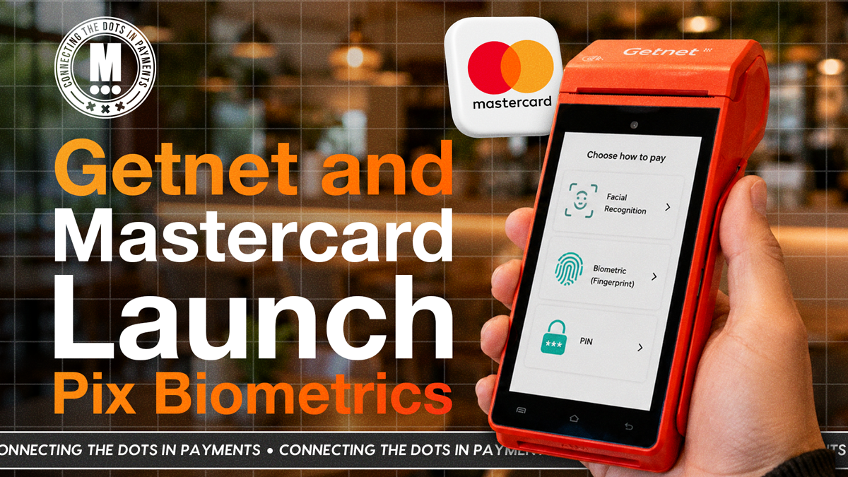 Getnet & Mastercard Launch Biometric Pix
