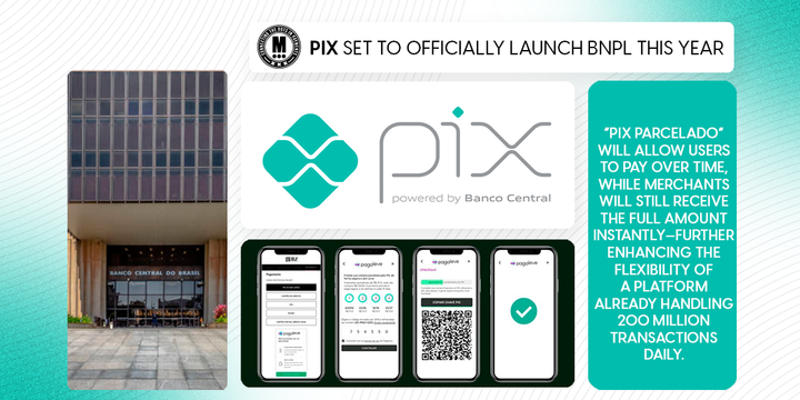 Pix Set to Officially Launch BNPL This Year
