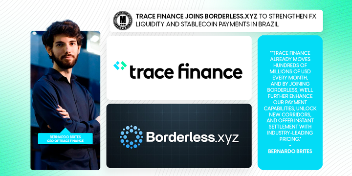 Trace Finance Joins Borderless.xyz to Strengthen FX Liquidity and Stablecoin Payments in Brazil