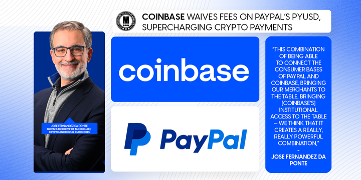 Coinbase Waives Fees on PayPal’s PYUSD, Supercharging Crypto Payments