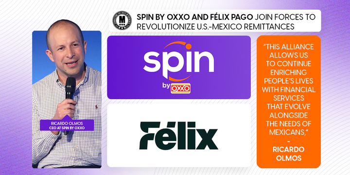 Spin by Oxxo and Félix Pago Join Forces to Revolutionize U.S.-Mexico Remittances