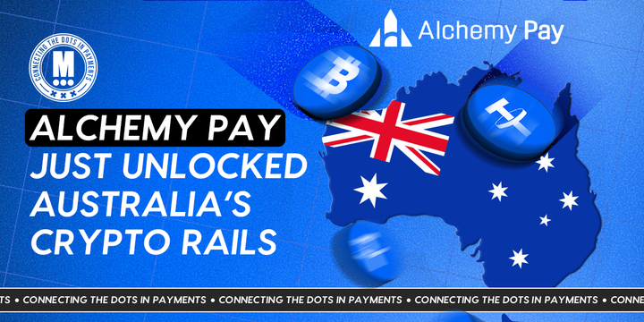 Alchemy Pay Expands to Australia with PayID Integration and AUSTRAC Approval