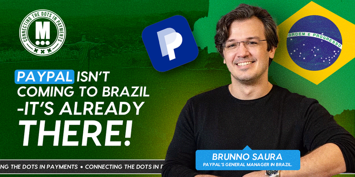 PayPal Enters Brazil's Acquiring Market, Strengthening Its Global Payments Strategy