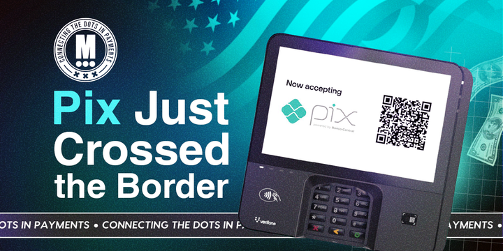 Brazil’s Pix Touches Down in the US