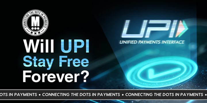 UPI Goes Global, But Free Transactions May Be on the Clock