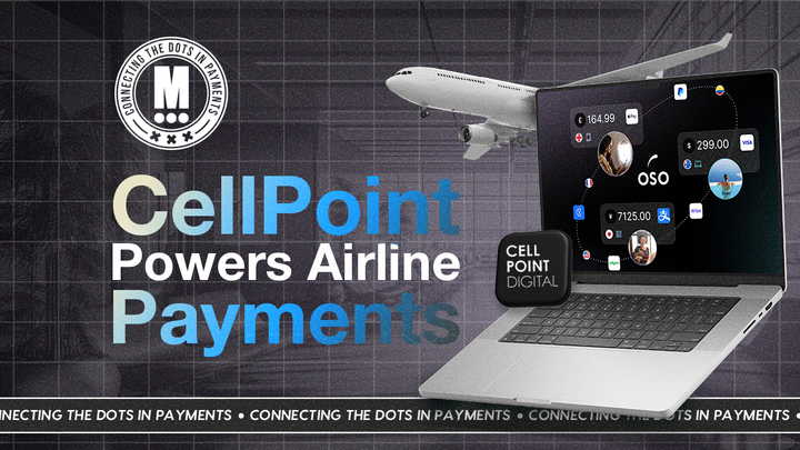 CellPoint Digital Launches OSO: Orchestrating the Future of Airline Payments