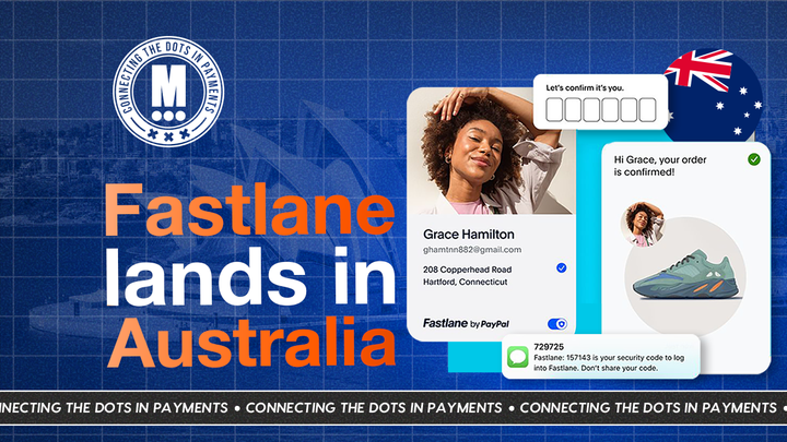 🇦🇺 PayPal Goes Down Under with Fastlane Checkout