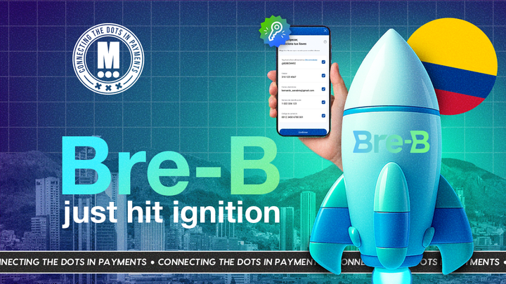 🇨🇴 Colombia Launches Its Own Pix-Style Instant Payments System: BRE-B