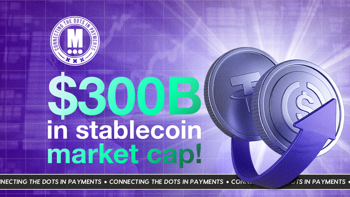 Stablecoins Break the $300B Barrier