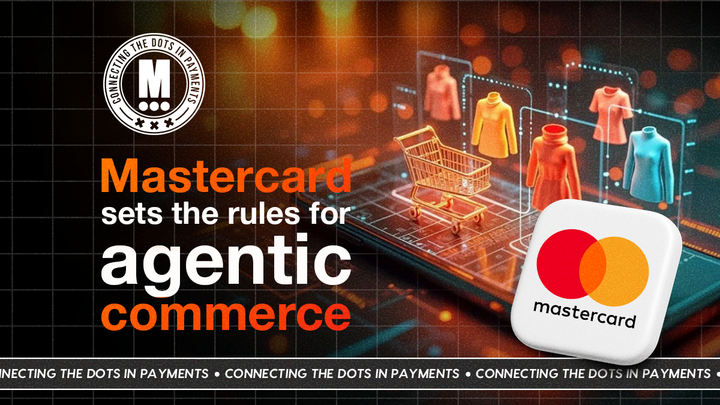 Mastercard Sets the Rules for Agentic Commerce… Before Things Break