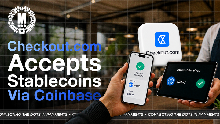 Checkout.com and Coinbase Just Made Stablecoins a Merchant Payment Option