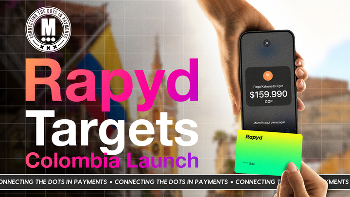 Rapyd Prepares Its Official Colombia Launch