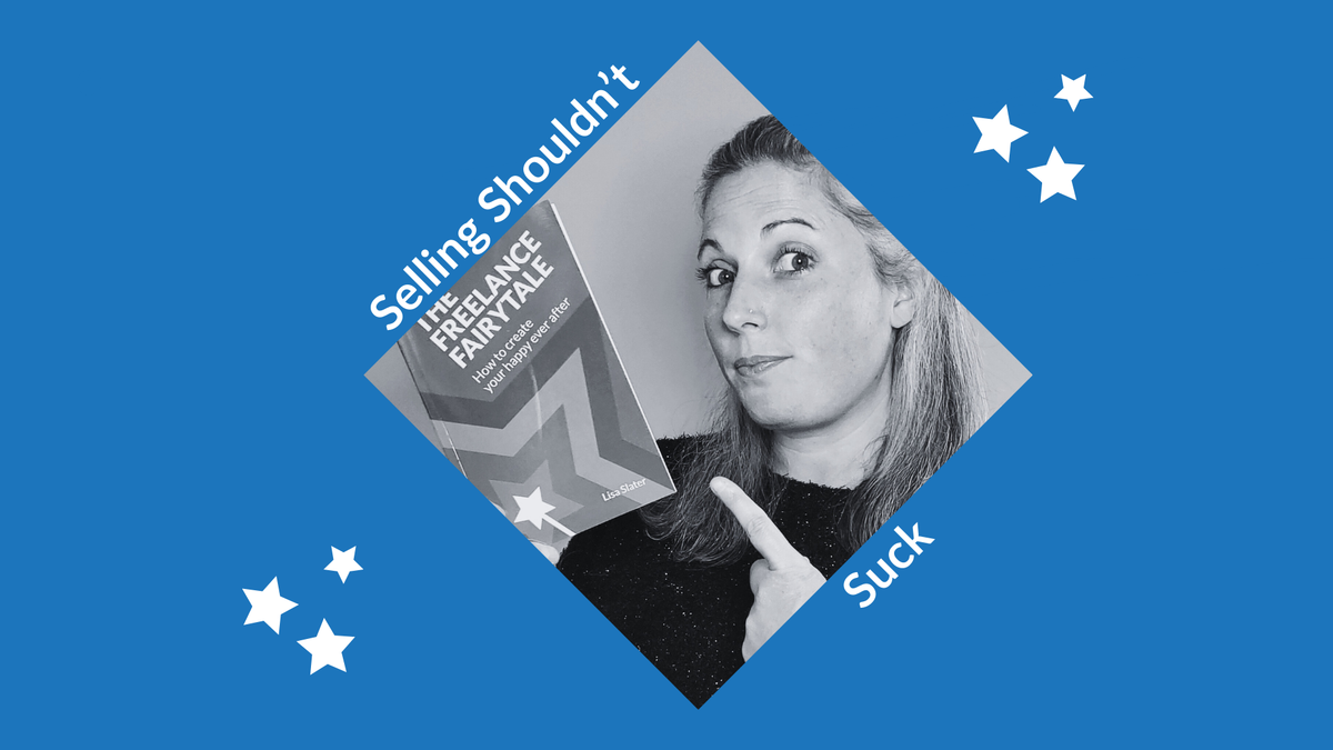 Selling Shouldn't Suck