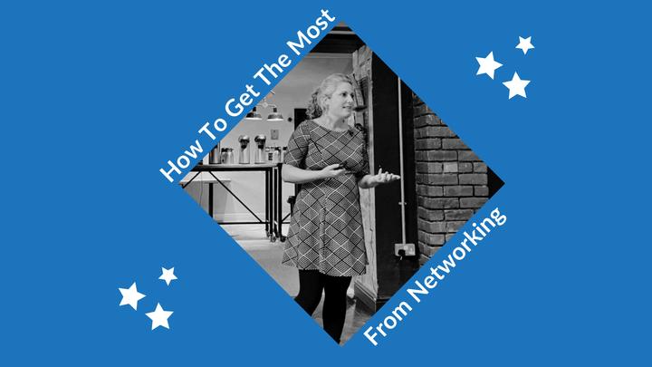 How To Get The Most From Networking