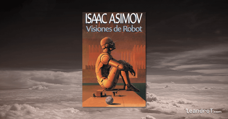 Visiones de Robot 🤖